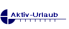 Aktiv-Urlaub